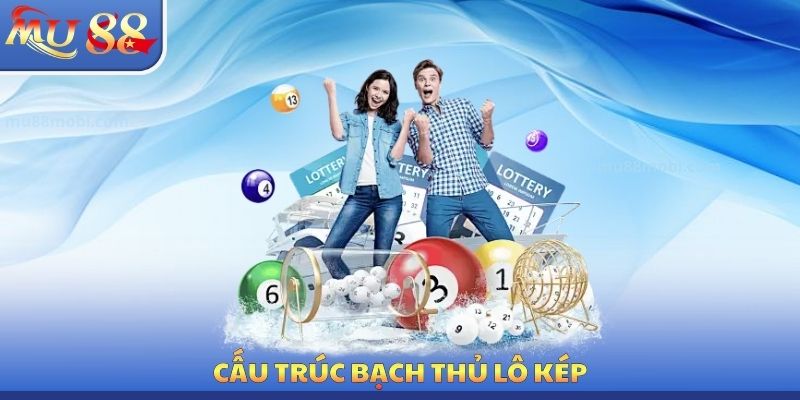 Cấu trúc bạch thủ lô kép
